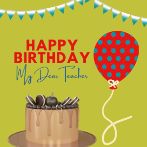 Happy Birthday Wishes For Teacher