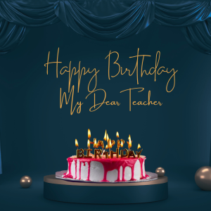 Happy Birthday Wishes For Teacher