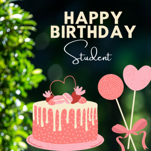 Happy Birthday Wishes For Students