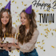 Happy Birthday Wishes For Twin Sisters